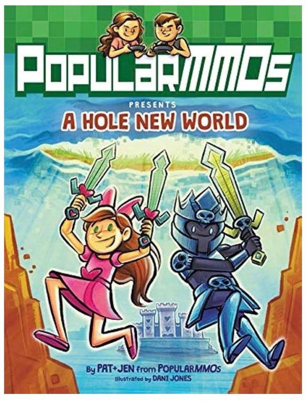 PopularMMOs A Hole New World Book: A Graphic Novel Hardcover by Pat and Jen